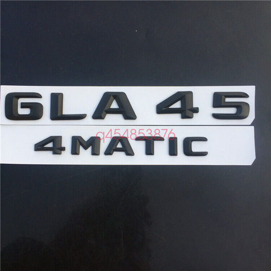 matt black GLA 45 + 4 MATIC Trunk Letters Emblem Badge Sticker for AMG GLA