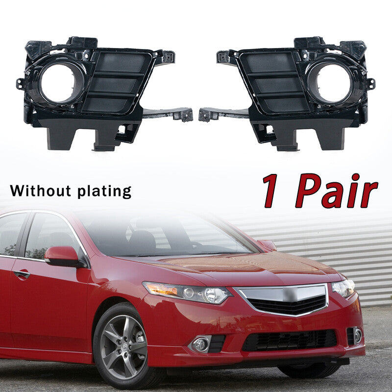 One pair of fog light trim pieces is suitable for 2011-2014 for Acura TSX 2.4L models.