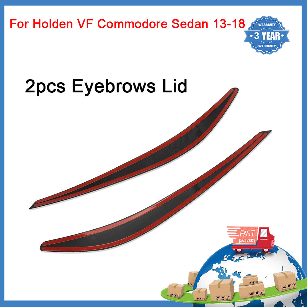 2PCS NEW Head Light Eyelids Eyebrows Lid Fits for Holden VE Commodore SS SSV AU