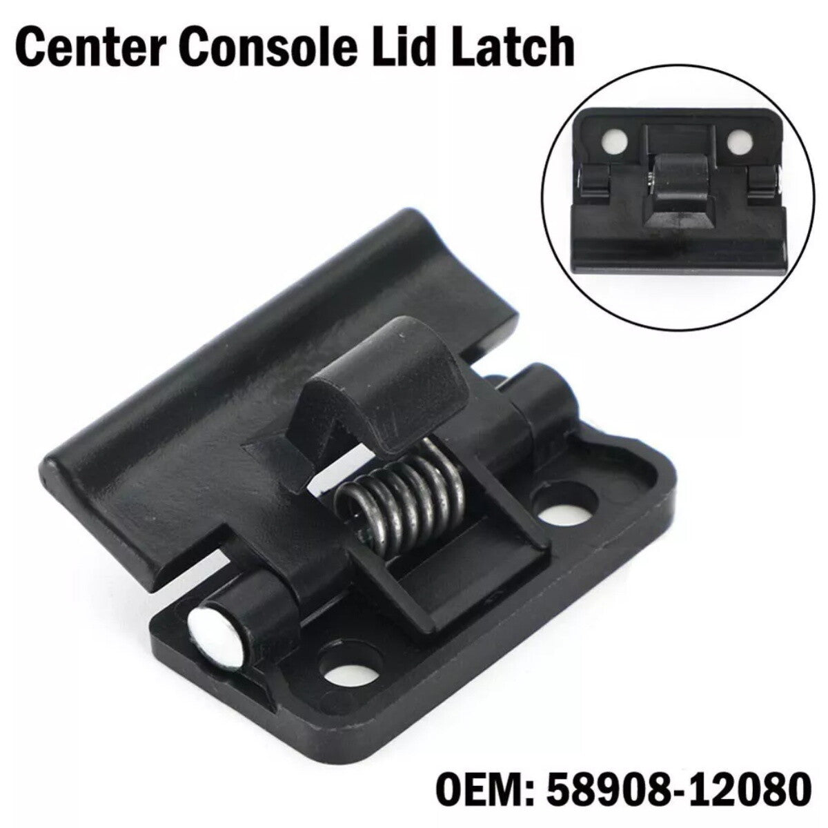 Center Console Lid Latch for Toyota 4Runner for Land Cruiser for Lexus for Scion 58908-12080