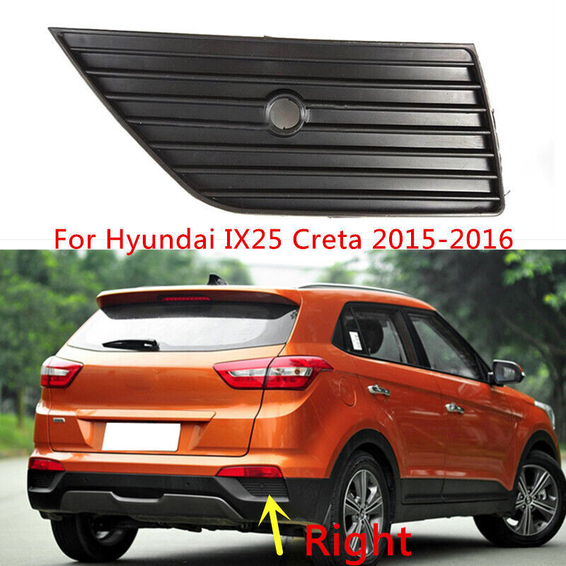Right Side Rear Bumper Fog Lamp Grille Fit for Hyundai IX25 Creta 2015-2016 1PCS