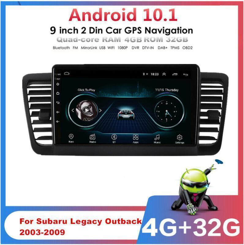 9 for Subaru Legacy Outback 03-09 Android 10.1 Stereo Radio GPS Head Unit 4+32G